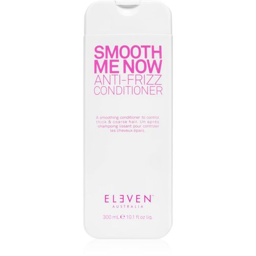 Smooth Me Now Anti-Frizz Conditioner acondicionador para alisar el cabello rebelde y encrespado 300 ml - Eleven Australia - Modalova