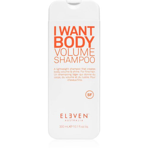 I Want Body Volume Shampoo shampoo volumizzante per tutti i tipi di capelli 300 ml - Eleven Australia - Modalova