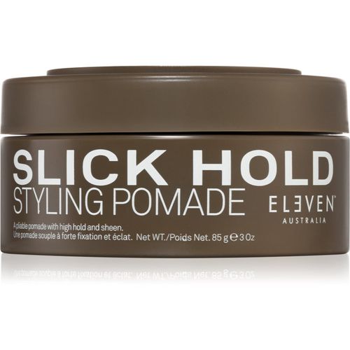 Slick Hold Styling Pomade pasta modellante per un fissaggio extra forte con brillantezza intensa 85 g - Eleven Australia - Modalova