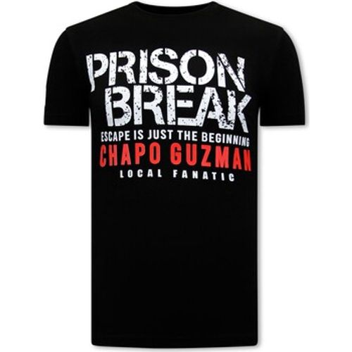 T-Shirt Chapo Guzman Prison Break - Local Fanatic - Modalova