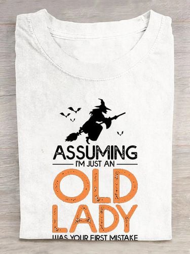 Assuming I'm Just An Old Lady Was Your First Mistake Halloween T-Shirt - Just Fashion Now - Modalova