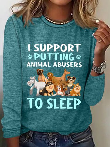 I Support Putting Animal Abusers To Sleep Long Sleeve Shirt - Just Fashion Now - Modalova