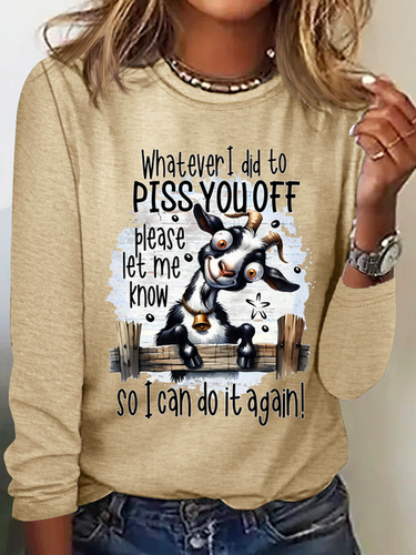 Whatever I Did To Piss You Off Funny Quote Casual Long Sleeve Shirt - Just Fashion Now - Modalova