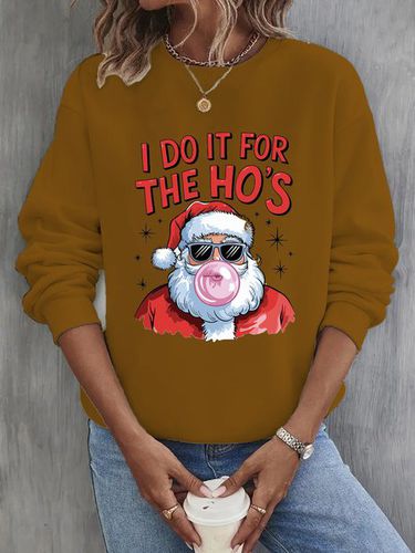 I Do It For The Ho Casual Loose Christmas Crew Neck Sweatshirt - Just Fashion Now - Modalova