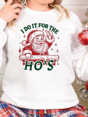 I Do It For The Ho Print Crew Neck Casual Sweatshirt - Just Fashion Now - Modalova