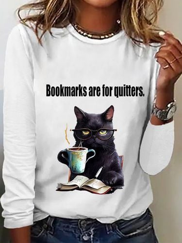 Bookmarks are for quitters Long Sleeve Crew Neck T-shirt - Just Fashion Now - Modalova