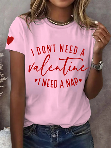 Women's Short Sleeve I Don't Need a Valentine I Need a Nap Round Neck Daily Outing Casual Top - Just Fashion Now - Modalova