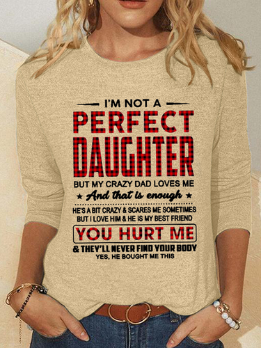 Women's I'm Not A Perfect Daughter But My Crazy Dad Loves Me Casual Crew Neck Cat Cotton-Blend Shirt - Modetalente - Modalova