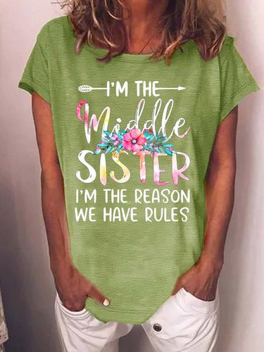 Women's I'm The Middle Sister I'm The Reason We Have Rules Casual Cotton Crew Neck T-Shirt - Modetalente - Modalova