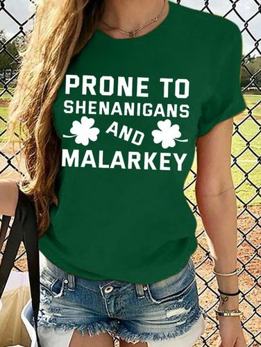 Women's Prone to Shenanigans and Malarkey St Patricks Day Casual Cotton T-Shirt - Just Fashion Now - Modalova