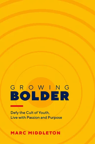 Growing Bolder by Marc Middleton - Inspirierendes Sachbuch - Stuffle - Modalova