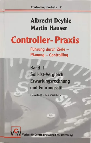 Controller-Praxis Band II - Führung Planung Controlling Deyhle Hauser - VERLAG FÜR CONTROLLINGWISSEN AG - Modalova