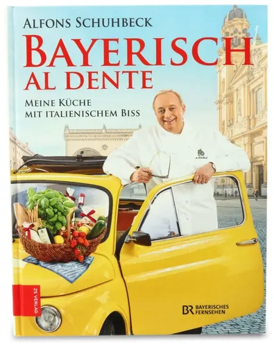 Bayerisch al Dente Kochbuch - Italienischer Biss - Alfons Schuhbeck - ZS VERLAG - Modalova