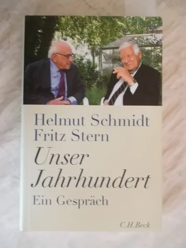 Unser Jahrhundert: Ein Gespräch - Helmut Schmidt, Fritz Stern, Hardcover - BECK C. H. - Modalova