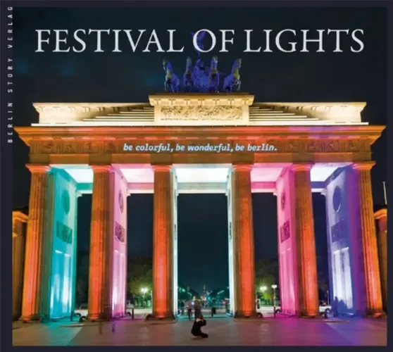 Festival of Lights , Bildband, Mehrfarbig - BERLIN STORY VERLAG - Modalova