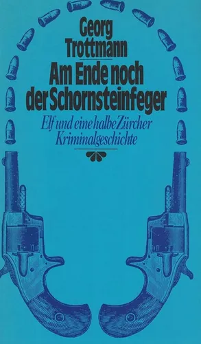 Am Ende noch der Schornsteinfeger - Georg Trottmann, Taschenbuch - DTV - Modalova