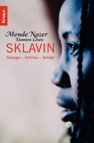 Sklavin von Mende Nazer, Damien Lewis, Taschenbuch, Schwarz, Biografie - KNAUR - Modalova