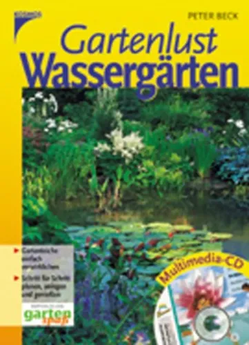 Gartenlust Wassergärten von Peter Beck - inkl. Multimedia CD - Stuffle - Modalova
