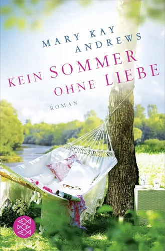 Kein Sommer ohne Liebe - Mary Kay Andrews, Roman, Taschenbuch - FISCHER TASCHENBUCH VERLAG - Modalova