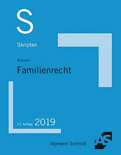 Skript Familienrecht, Roßmann, 21. Auflage 2019, Blau, Taschenbuch - ALPMANN SCHMIDT - Modalova