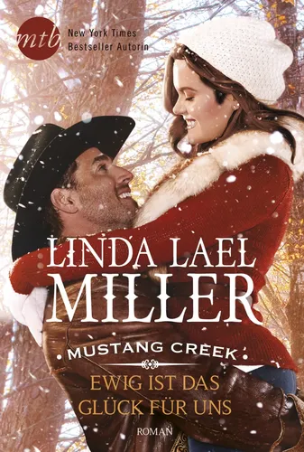 Mustang Creek Roman, Linda Lael Miller, Taschenbuch, Weiß - MIRA TASCHENBUCH - Modalova
