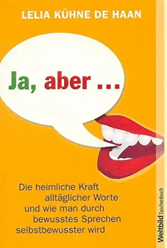 Ja, aber... Lelia Kühne de Haan, Taschenbuch, Kommunikation - WELTBILD - Modalova