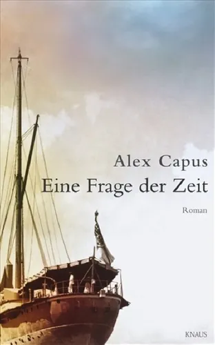 Buch Eine Frage der Zeit von Alex Capus - KNAUS - Modalova