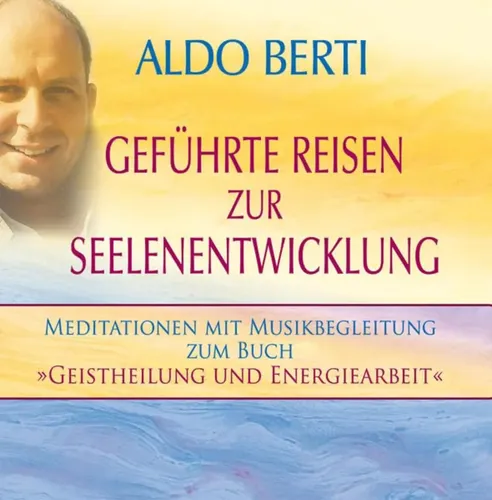 Aldo Berti - Seelenentwicklung, Meditation, 2 Audio-CDs, Musikbegleitung - Stuffle - Modalova