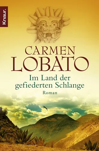 Historienroman 'Im Land der gefiederten Schlange' - Carmen Lobato - Stuffle - Modalova