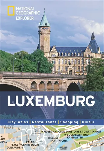 Explorer Luxemburg, City-Atlas, Kultur, Shopping - NATIONAL GEOGRAPHIC - Modalova