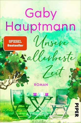 Gaby Hauptmann Roman 'Unsere allerbeste Zeit' Taschenbuch Grün - PIPER - Modalova