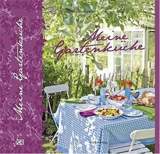 Meine Gartenküche von Marlein Overakker - Hardcover Sachbuch Gourmet Kochen - Stuffle - Modalova