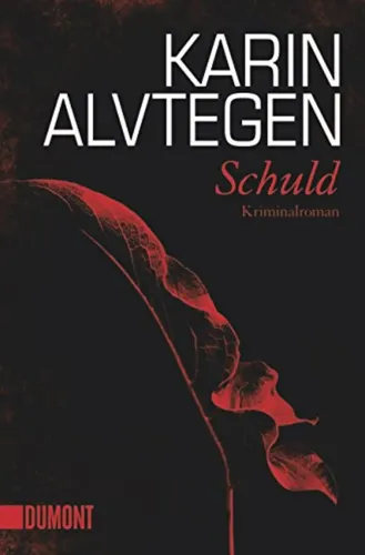 Schuld - Karin Alvtegen, Kriminalroman, Taschenbuch - DUMONT - Modalova