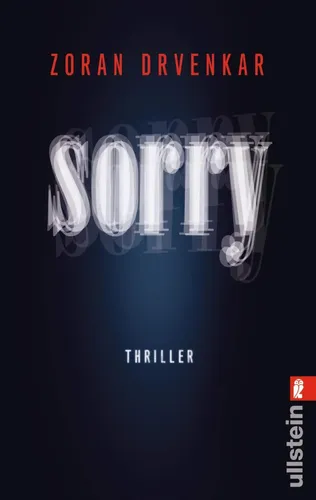 Sorry - Zoran Drvenkar - Berliner Thriller - Taschenbuch - ULLSTEIN - Modalova