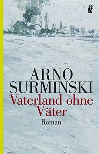 Vaterland ohne Väter von Arno Surminski - Taschenbuch Grau Roman - ULLSTEIN - Modalova