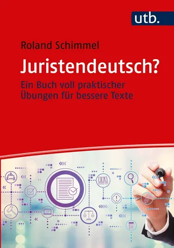 Juristendeutsch? UTB Taschenbuch 2020 Roland Schimmel Rechtslehre - UTB GMBH - Modalova