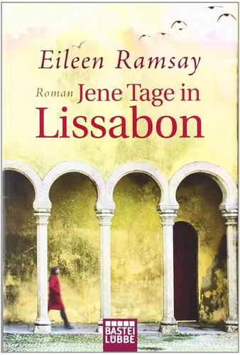 Eileen Ramsay - Jene Tage in Lissabon, Liebesroman - BASTEI LÜBBE - Modalova