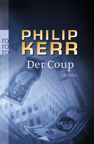 Philip Kerr - Der Coup, Thriller, Taschenbuch, Silber - ROWOHLT TASCHENBUCH - Modalova