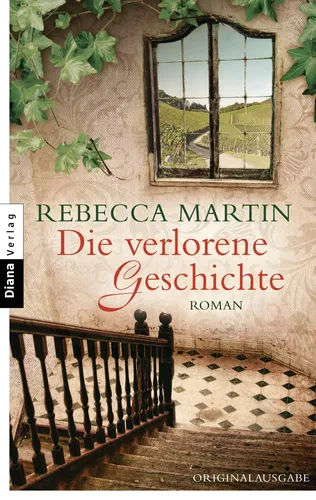 Die verlorene Geschichte - Rebecca Martin, Gelb, Taschenbuch - DIANA VERLAG - Modalova