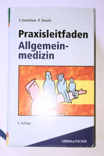 Praxisleitfaden Allgemeinmedizin - Gesenhues, Ziesché, 4. Auflage - URBAN & FISCHER - Modalova
