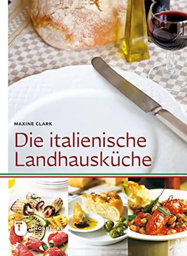 Italienische Landhausküche Kochbuch Gebunden - THORBECKE - Modalova