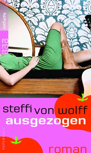 Ausgezogen - Steffi von Wolff, Taschenbuch, Silber, Roman - ROWOHLT TASCHENBUCH - Modalova