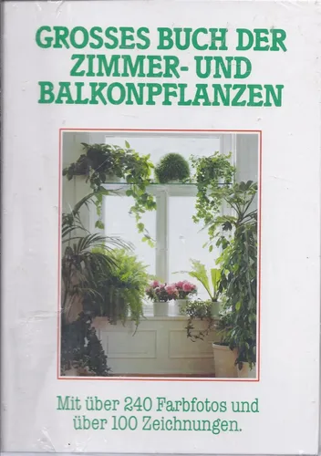 Zimmer- und Balkonpflanzen Buch - 240 Fotos - 1984 Hardcover - NA - Modalova