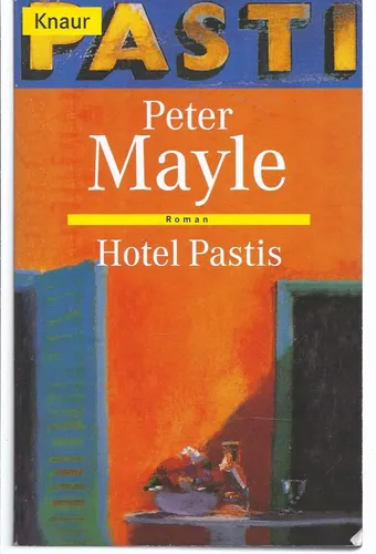 Hotel Pastis - Peter Mayle, Roman, Provence, Aussteigerträume - Stuffle - Modalova