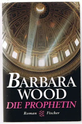 Die Prophetin - Barbara Wood, Taschenbuch, Verlag, Spannung - FISCHER - Modalova