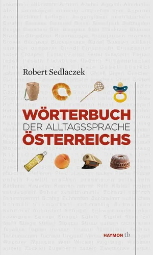 Wörterbuch Alltagssprache Österreich - Robert Sedlaczek, Taschenbuch - HAYMON VERLAG - Modalova