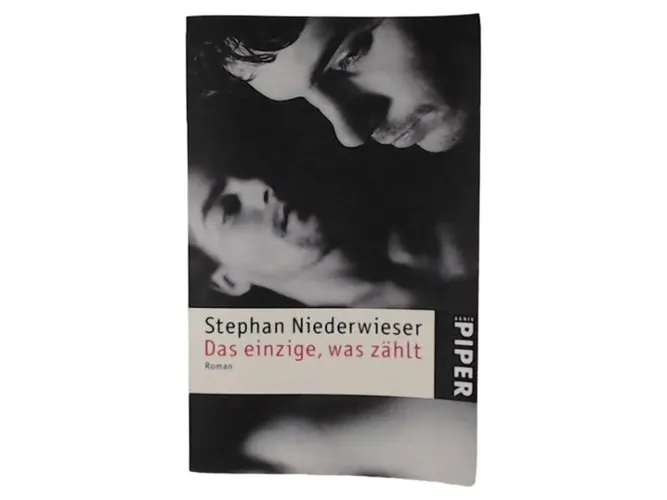 Stephan Niederwieser - Das einzige, was zählt, Taschenbuch, Roman - PIPER - Modalova