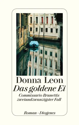 Donna Leon - Das goldene Ei, Brunettis 22. Fall, Krimi - DIOGENES - Modalova