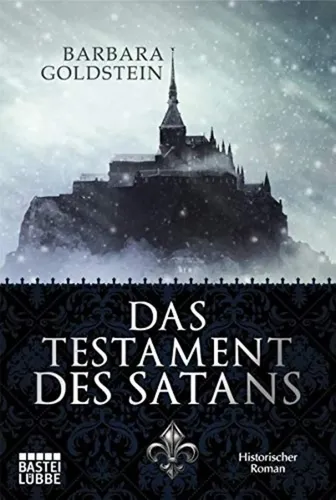 Das Testament des Satans - Historischer Roman - Barbara Goldstein - BASTEI LÜBBE - Modalova