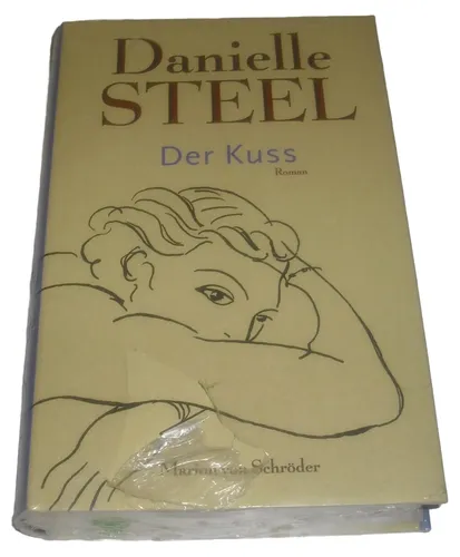 Danielle Steel - Der Kuss, Roman, Hardcover, Belletristik - MARION VON SCHRÖDER - Modalova